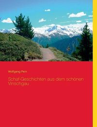 Cover image for Schaf-Geschichten aus dem schoenen Vinschgau