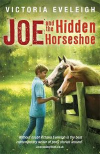 Cover image for The Horseshoe Trilogy: Joe and the Hidden Horseshoe: Book 1