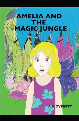 Cover image for Amelia and the Magic Jungle