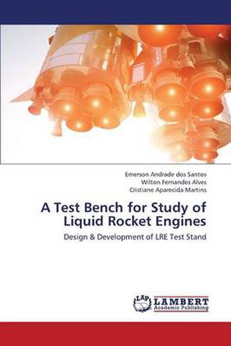 Cover image for A Test Bench for Study of Liquid Rocket Engines