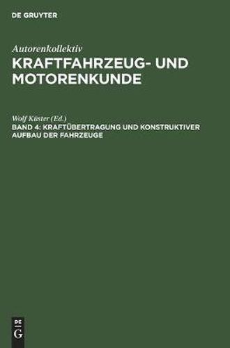 Kraftubertragung Und Konstruktiver Aufbau Der Fahrzeuge