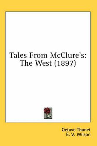 Cover image for Tales from McClure's: The West (1897)