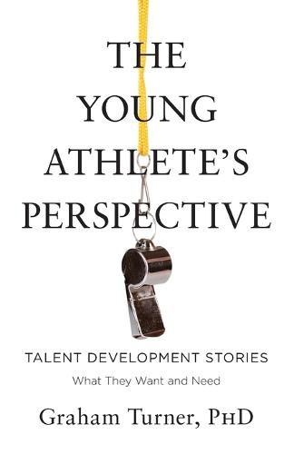 Cover image for The Young Athlete's Perspective