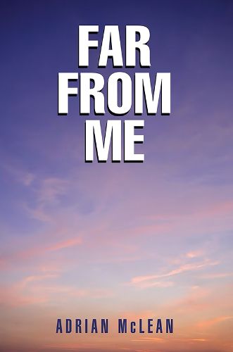 Cover image for Far From Me