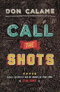 Cover image for Call The Shots