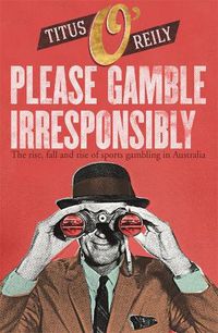 Cover image for Please Gamble Irresponsibly