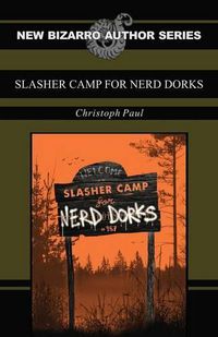 Cover image for Slasher Camp for Nerd Dorks