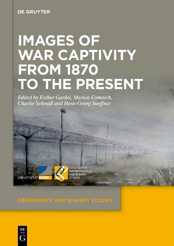 Cover image for Images of War Captivity from 1870 to the Present