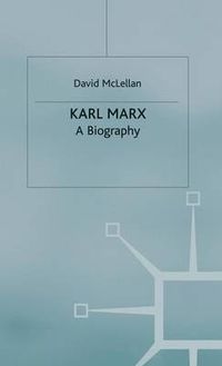 Cover image for Karl Marx 4th Edition: A Biography