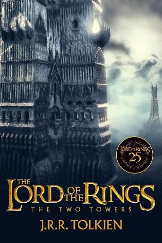 Cover image for The Two Towers 25th Anniversary [Movie Tie-In]
