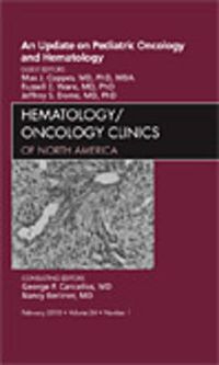 Cover image for An Update on Pediatric Oncology and Hematology , An Issue of Hematology/Oncology Clinics of North America