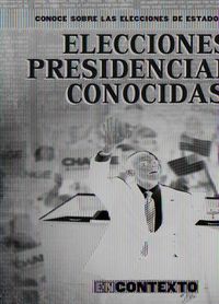 Cover image for Elecciones Presidenciales Conocidas (Famous Presidential Elections)