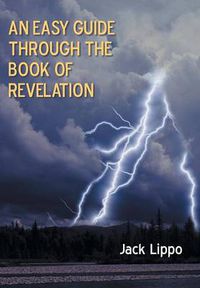 Cover image for An Easy Guide Through the Book of Revelation