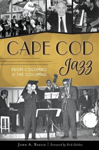 Cover image for Cape Cod Jazz: From Colombo to the Columns