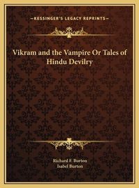 Cover image for Vikram and the Vampire or Tales of Hindu Devilry