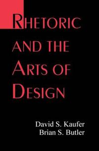 Cover image for Rhetoric and the Arts of Design