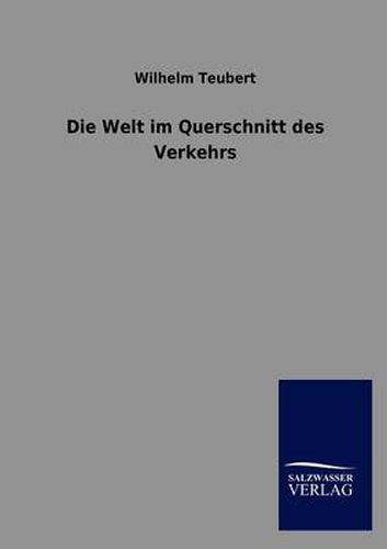 Cover image for Die Welt im Querschnitt des Verkehrs