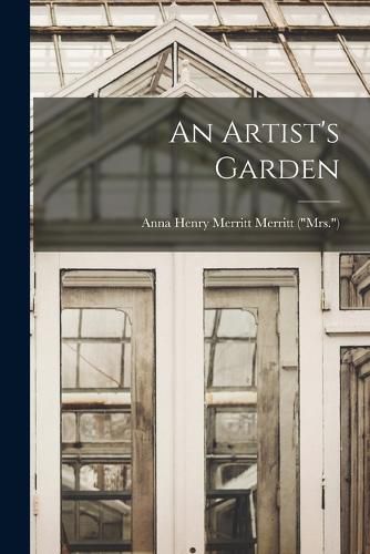 An Artist's Garden