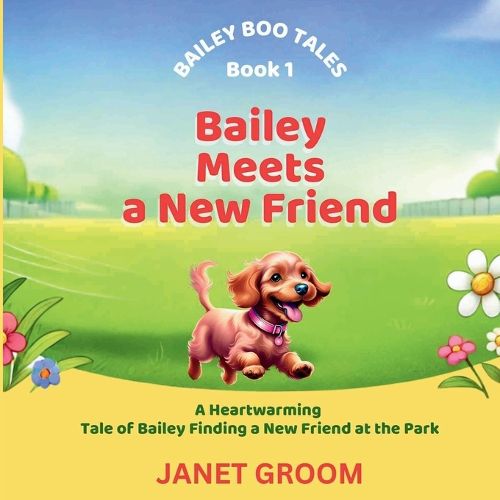 Cover image for Bailey Meets a New Friend