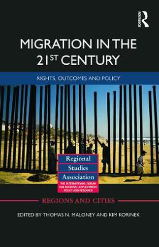 Cover image for Migration in the 21st Century: Rights, Outcomes, and Policy