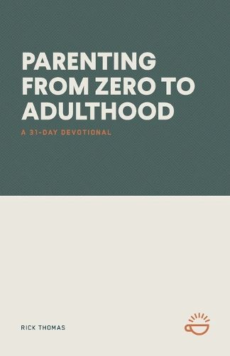 Cover image for Parenting from Zero to Adulthood