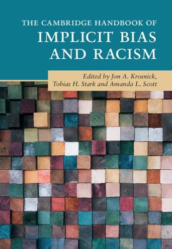 Cover image for The Cambridge Handbook of Implicit Bias and Racism