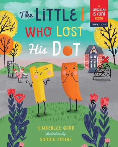 Cover image for The Little i Who Lost His Dot