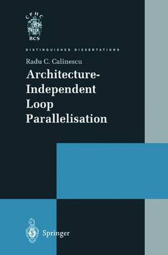 Cover image for Architecture-Independent Loop Parallelisation
