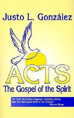 Cover image for Acts: The Gospel of the Spirit / Justo L. Gonzaalez.