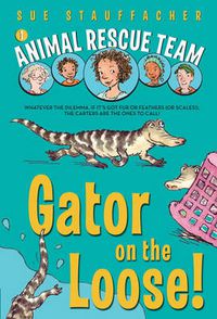 Cover image for Gator on the Loose!