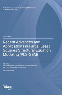 Cover image for Recent Advances and Applications in Partial Least Squares Structural Equation Modeling (PLS-SEM)