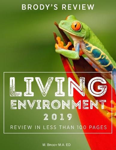 Cover image for Brody's Review: Living Environment 2019: Living Environment Review in Less Than 100 Pages