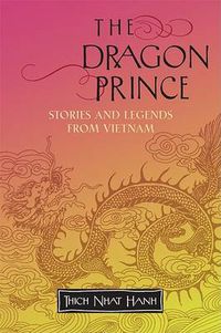 Cover image for The Dragon Prince: Stories and Legends from Vietnam