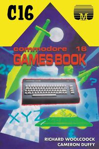 Cover image for Commodore 16 Games Book