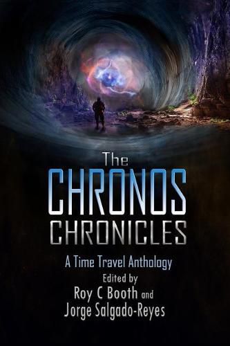 Cover image for The Chronos Chronicles: a time travel anthology