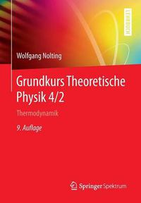 Cover image for Grundkurs Theoretische Physik 4/2: Thermodynamik