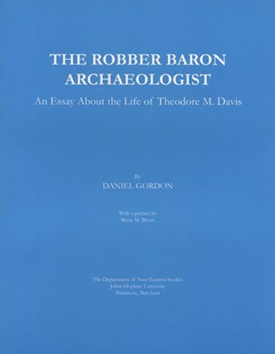 Cover image for The Robber Baron Archaeologist