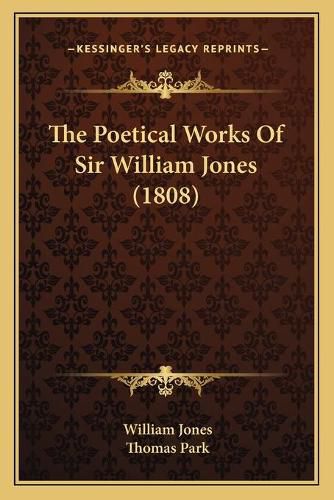 The Poetical Works of Sir William Jones (1808)