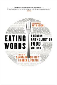 Cover image for Eating Words: A Norton Anthology of Food Writing