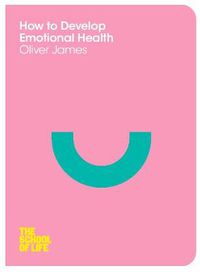 Cover image for How to Develop Emotional Health