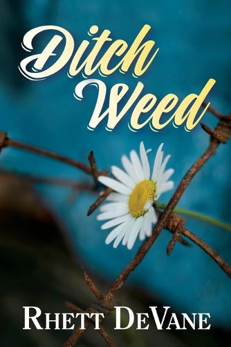 Cover image for Ditch Weed