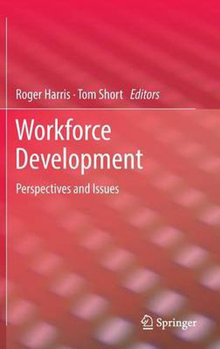 Workforce Development: Perspectives and Issues