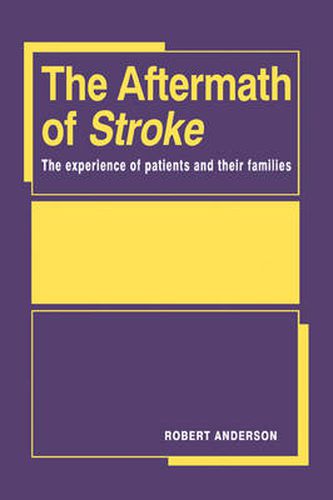 Cover image for The Aftermath of Stroke: The Experience of Patients and their Families