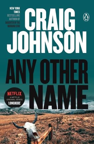 Cover image for Any Other Name: A Longmire Mystery