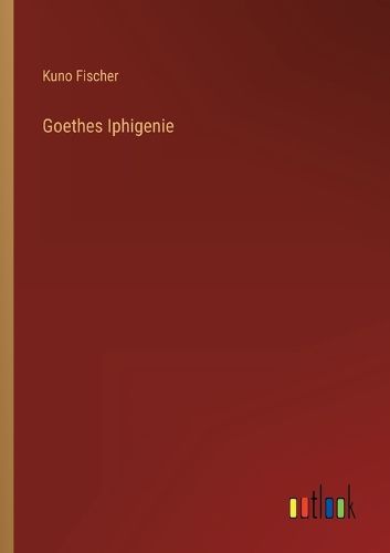 Cover image for Goethes Iphigenie