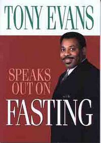 Cover image for Tony Evans Speaks Out On Fasting