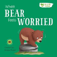 Cover image for When Bear Feels Worried