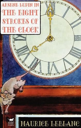 Cover image for Arsene Lupin in the Eight Strokes of the Clock