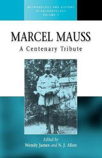 Cover image for Marcel Mauss: A Centenary Tribute