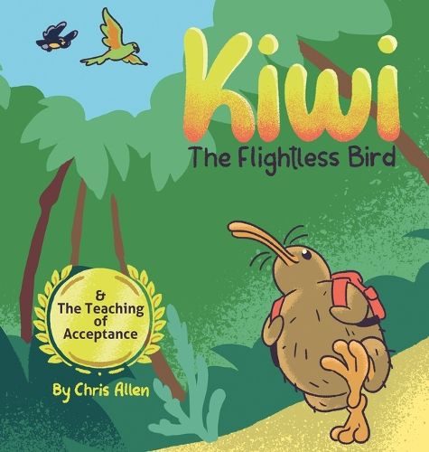 Cover image for Kiwi the Flightless Bird & The Teaching of Acceptance